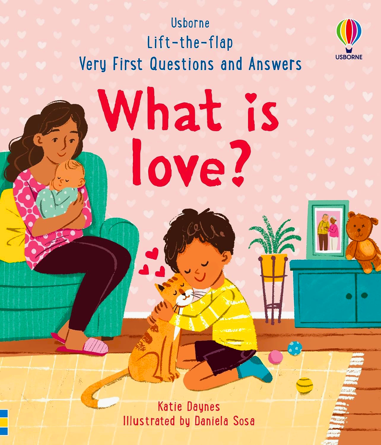 Usborne Lift-The-Flap: Very First Questions & Answers - What Is Love? by Katie Daynes – book cover