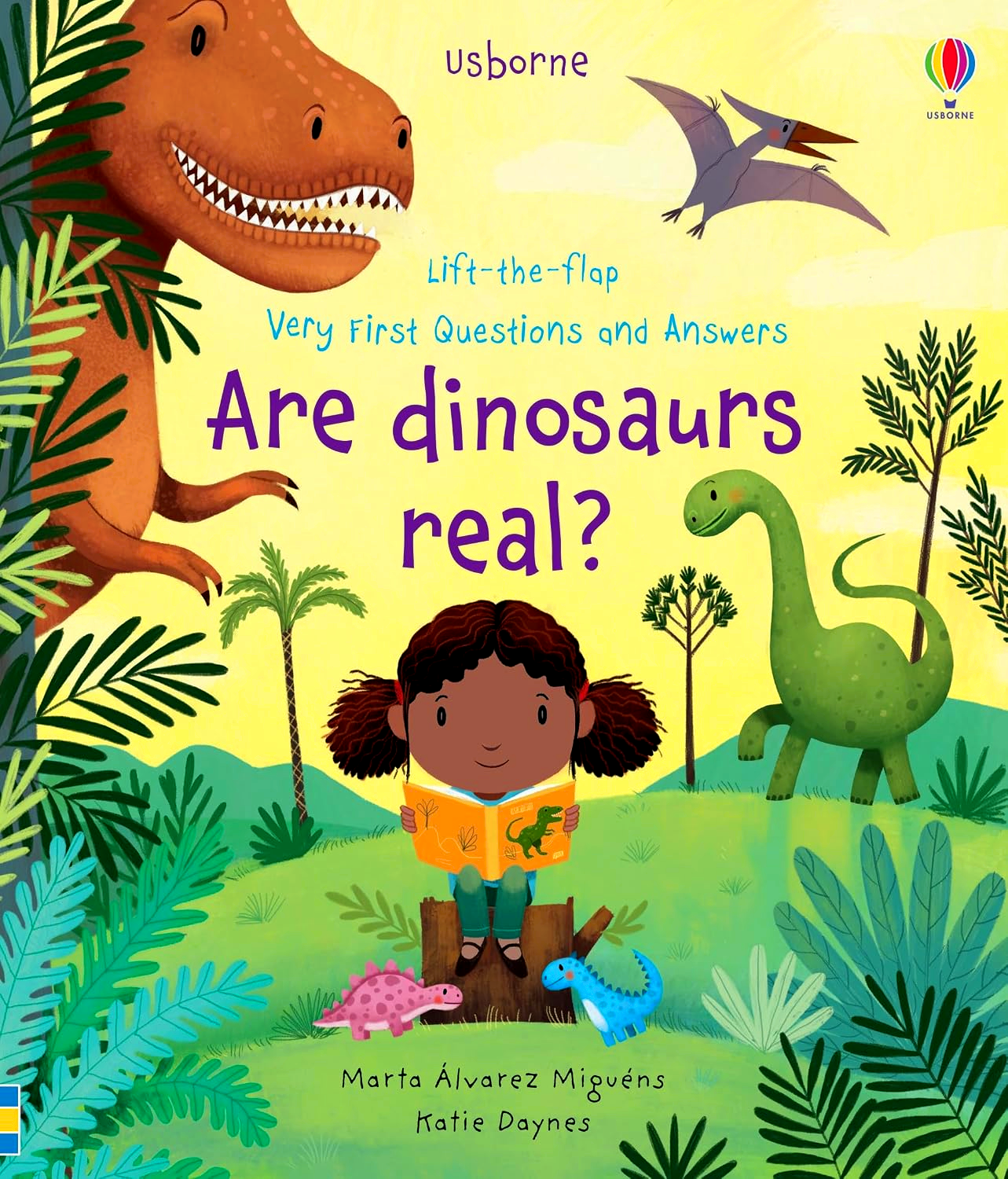 Usborne Lift-The-Flap: Very First Questions & Answers - Are Dinosaurs Real? by Katie Daynes – book cover