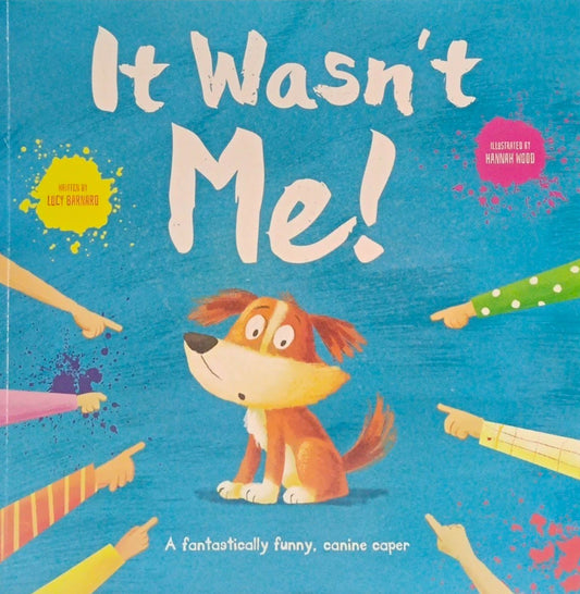 It Wasn't Me!