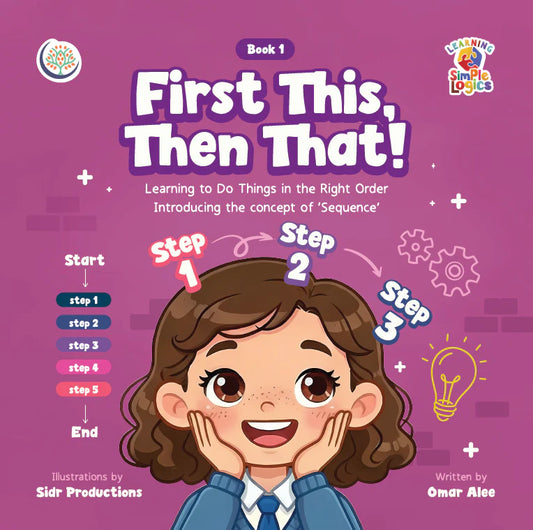 First This, Then That! (Book 1)
