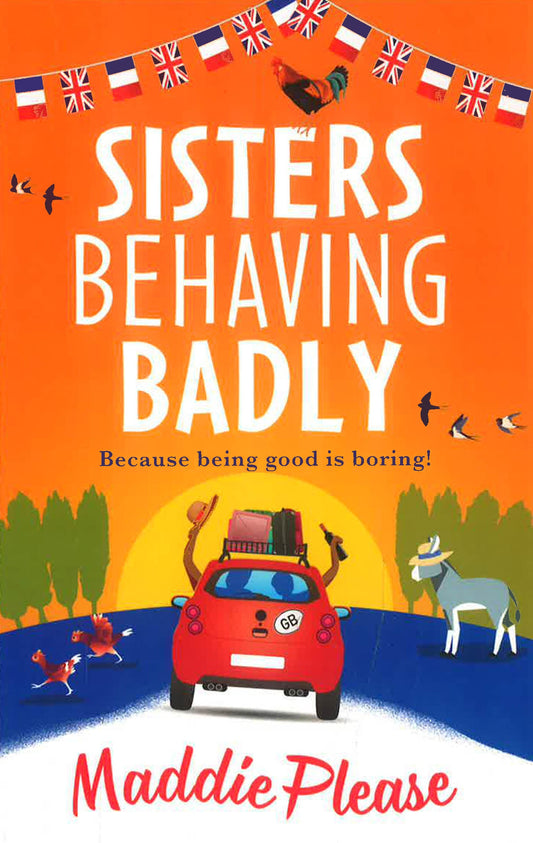 Sisters Behaving Badly