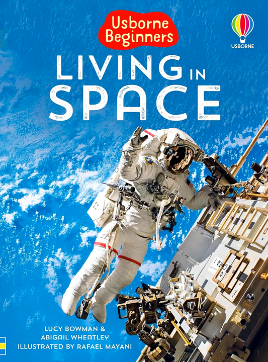 Usborne Beginners: Living In Space
