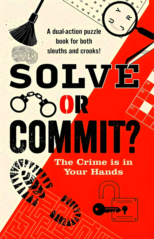 Solve Or Commit? The Crime Is In Your Hands