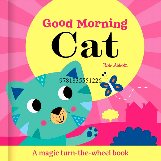 Good Morning Cat (Magic Wheel Book)