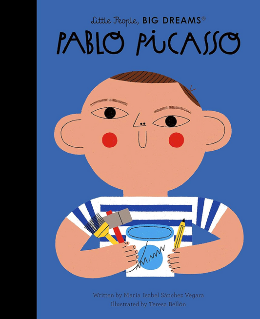 Little People, Big Dreams: Pablo Picasso
