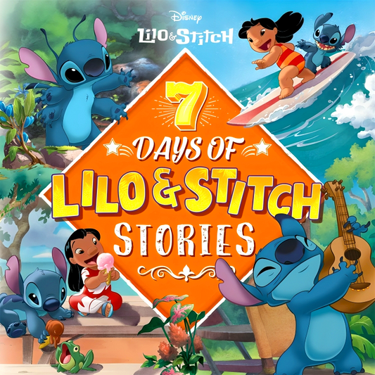 Disney Lilo & Stitch: 7 Days Of Lilo & Stitch Stories
