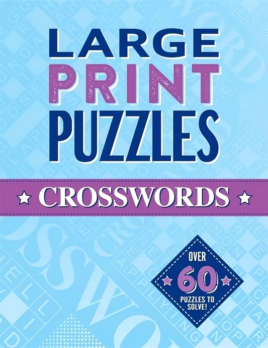 Large Print Puzzles: Crosswords Volume 4