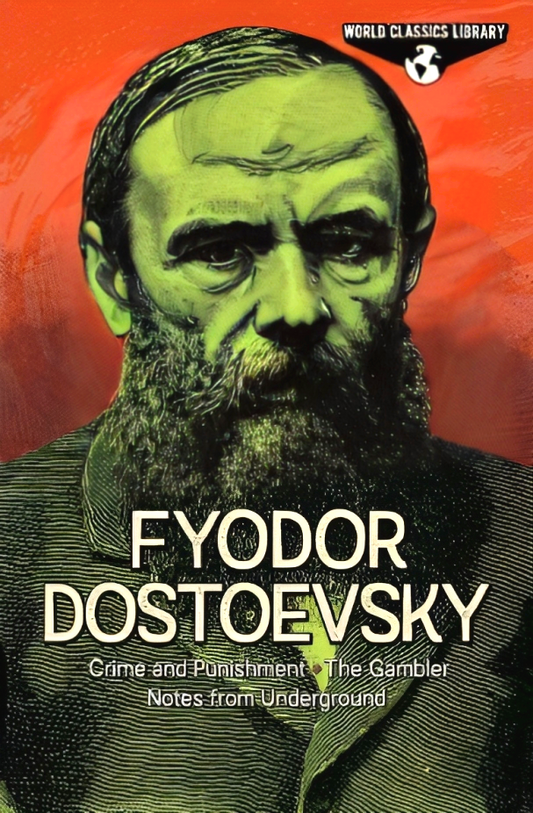 World Classics Library: Fyodor Dostoevsky