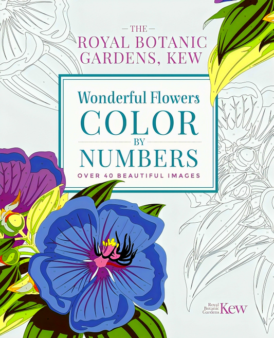 The Royal Botanic Gardens, Kew: Wonderful Flowers Color-By-Numbers