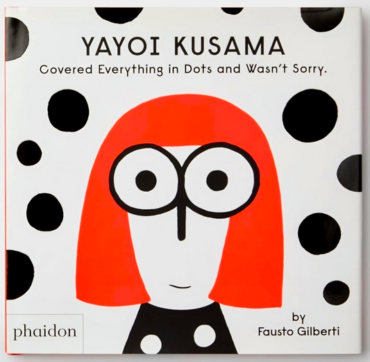 Yayoi Kusama Covered Everything in Dots and Wasn't Sorry.