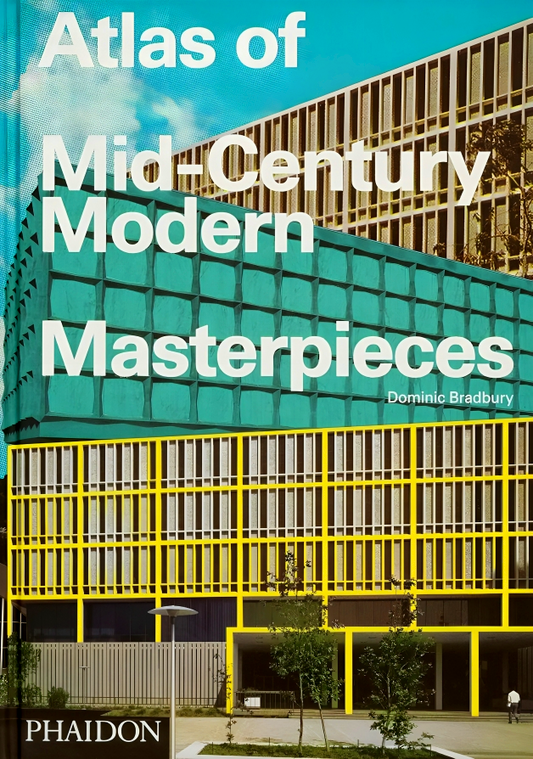 Atlas Of Mid-Century Modern Masterpieces