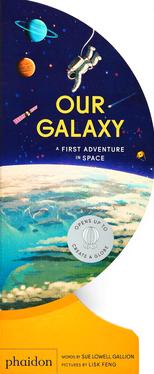 Our Galaxy: A First Adventure In Space