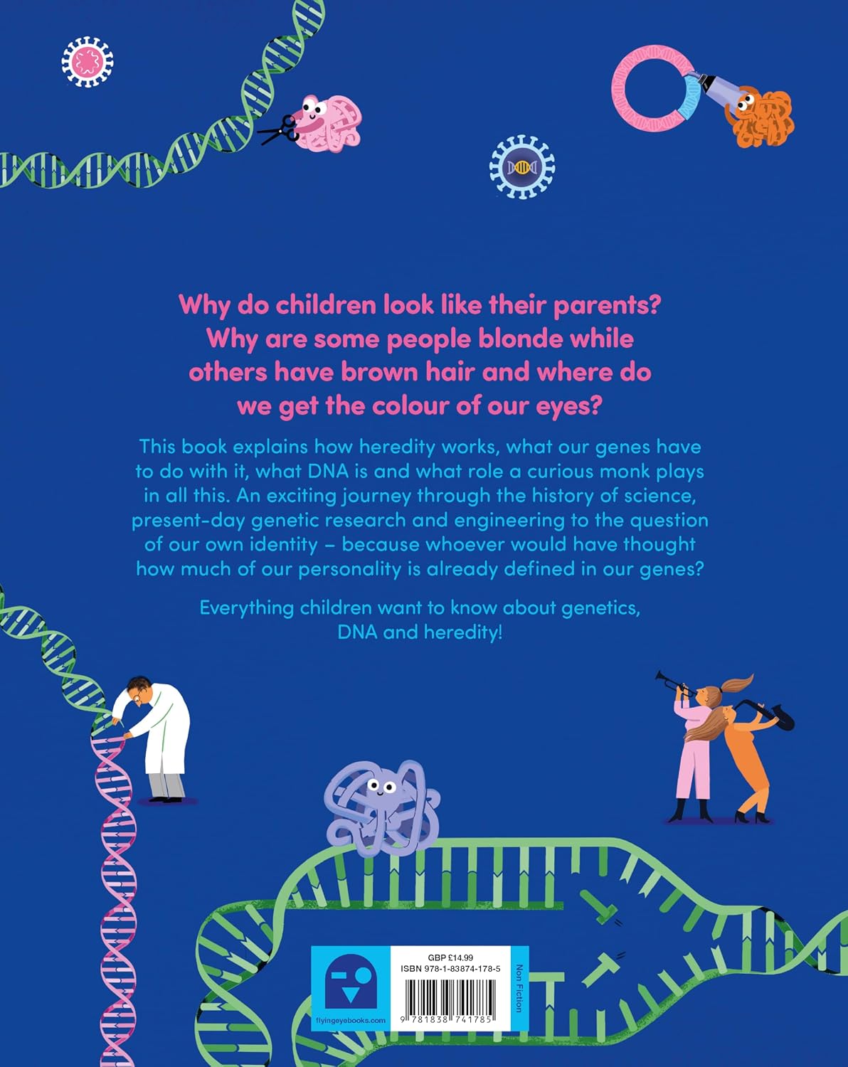 The Code of Life: Everything about genes, DNA, genetic engineering and why we are they way we are by Carla Hafner – book cover