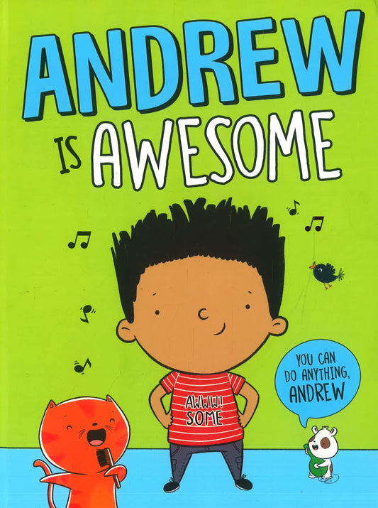 Andrew Is Awesome