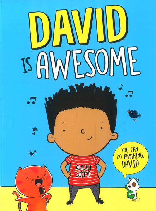 David Is Awesome