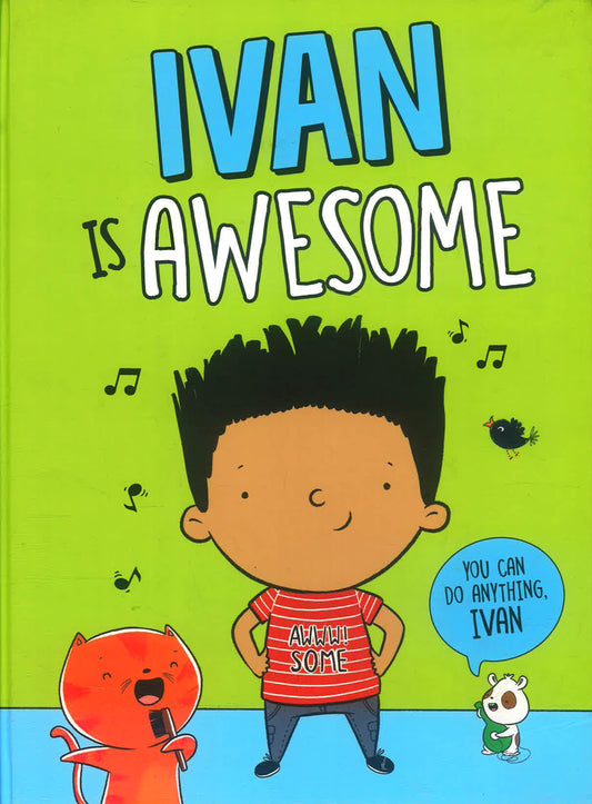 Ivan Is Awesome