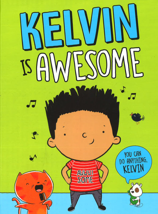 Kelvin   Is Awesome
