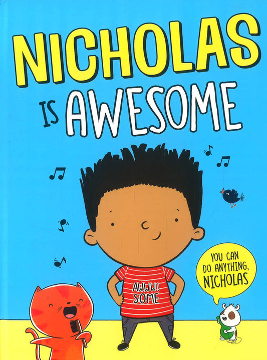Nicholas   Is Awesome
