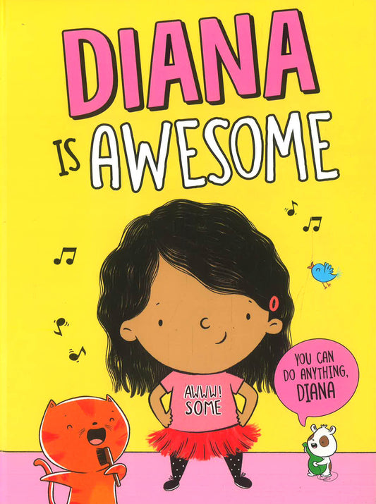 Diana Is Awesome