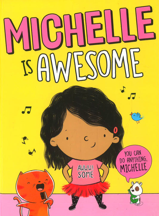 Michelle Is Awesome