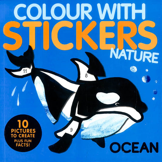 Ocean : Colour with Stickers: Nature