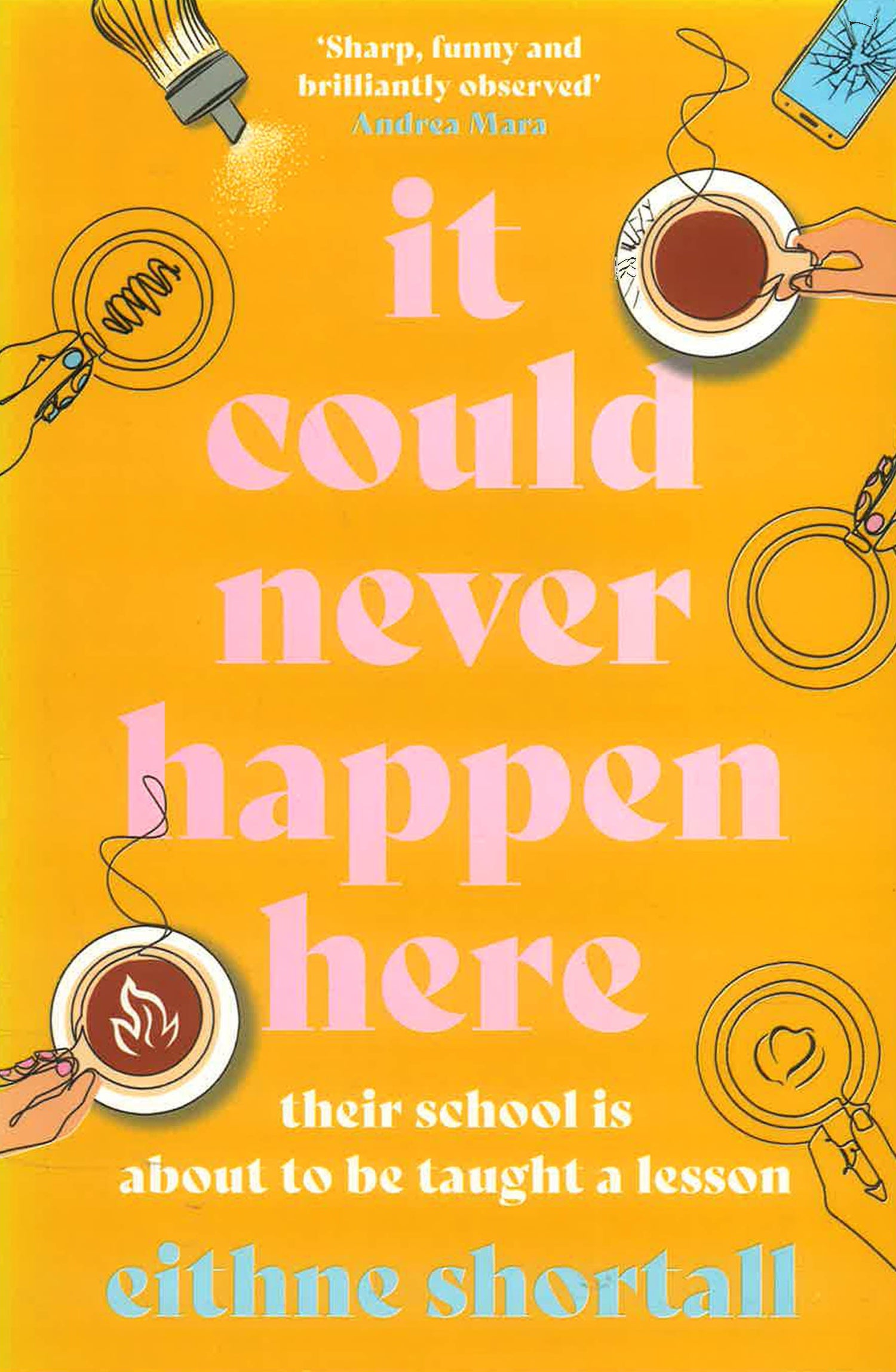 It Could Never Happen Here by Eithne Shortall – book cover