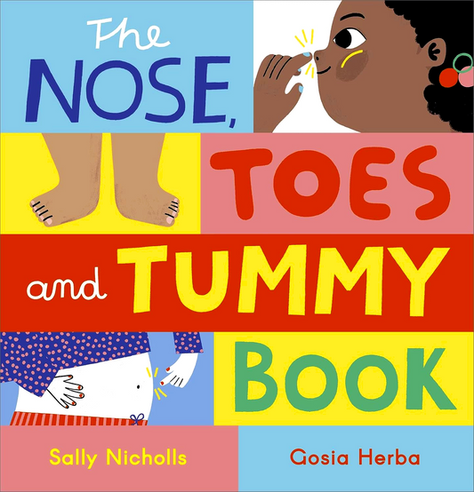 The Nose, Toes & Tummy Book