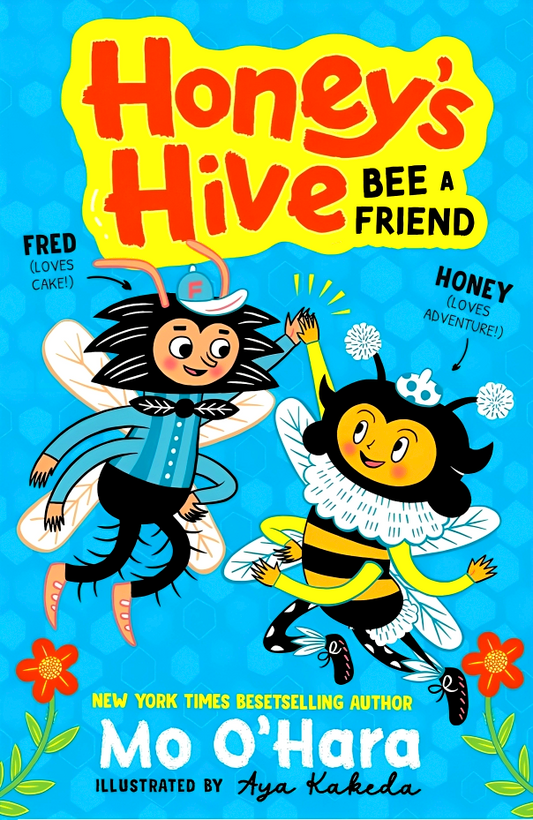Honey's Hive: Bee a Friend