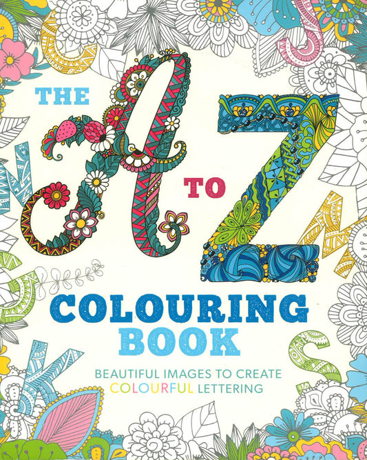 The A To Z Colouring Book