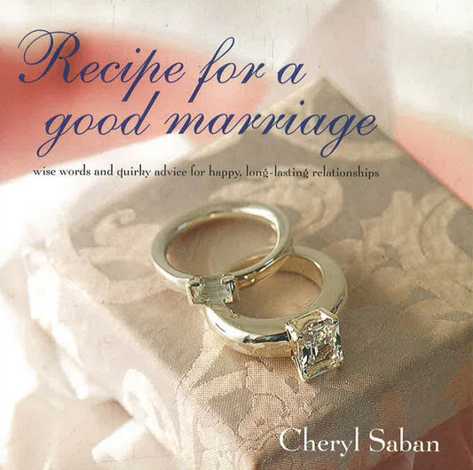 Recipe For A Good Marriage