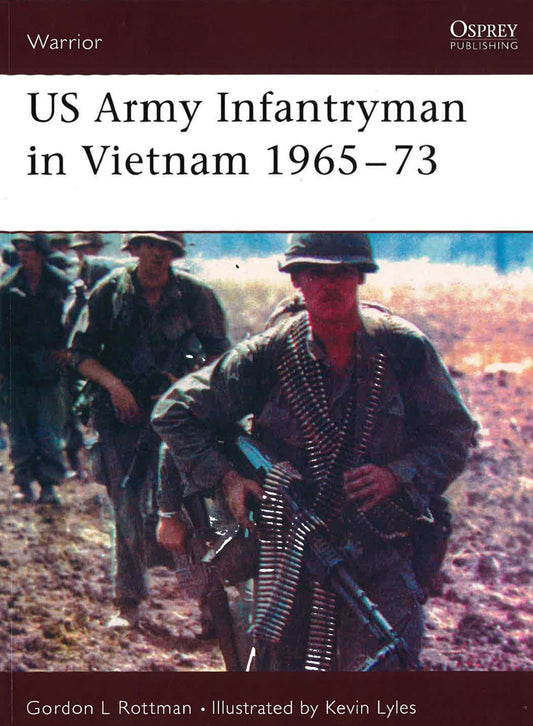 Us Army Infantryman In Vietnam 1965–73