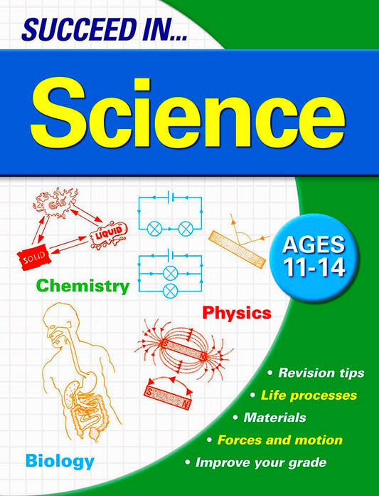 Succeed In Science: 11-14 Years