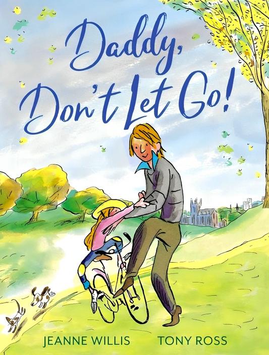 Daddy, Don't Let Go!