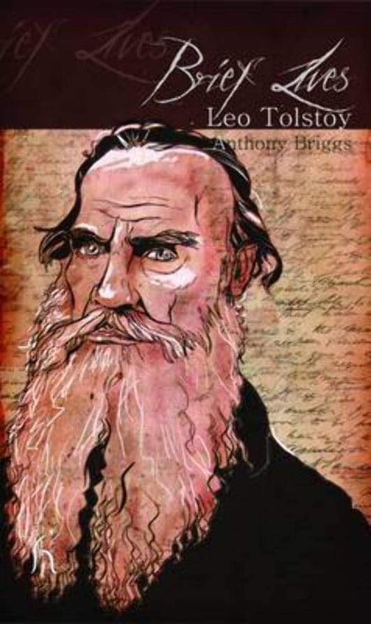 Brief Lives: Leo Tolstoy.