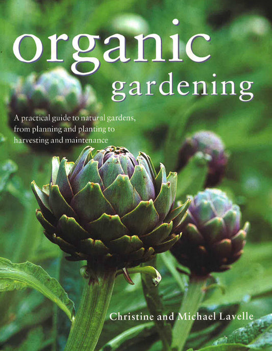 Organic Gardening:A Prac Gt Natural Gard
