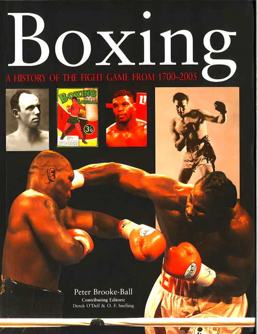 Boxing:An Illustrated History Of The Fight Game