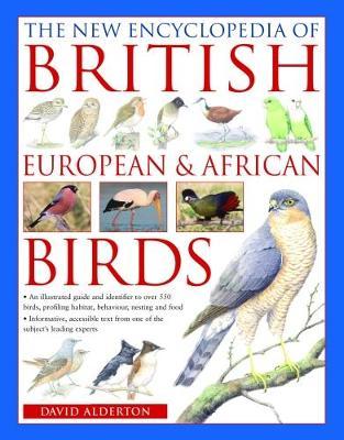 New Encyclopedia Of British European & African Bir