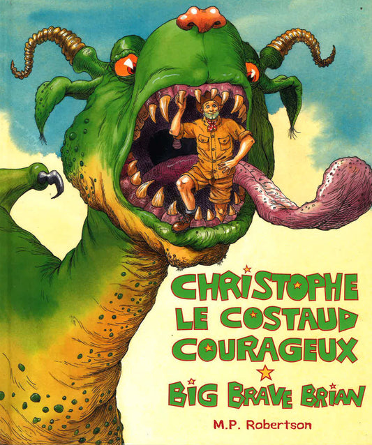 Christophe Le Costaud Courageux  Big Brave Brian