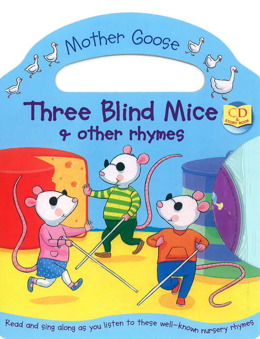 Mother Goose: Three Blind Mice & Other Rhymes