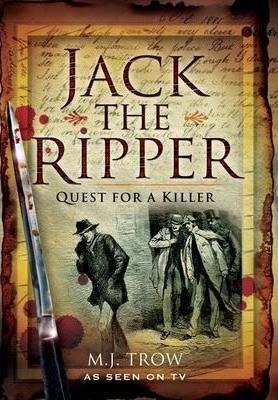 Jack The Ripper : Quest For A Killer
