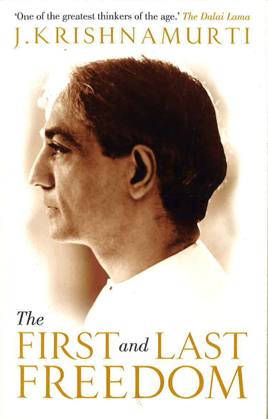 The First And Last Freedom