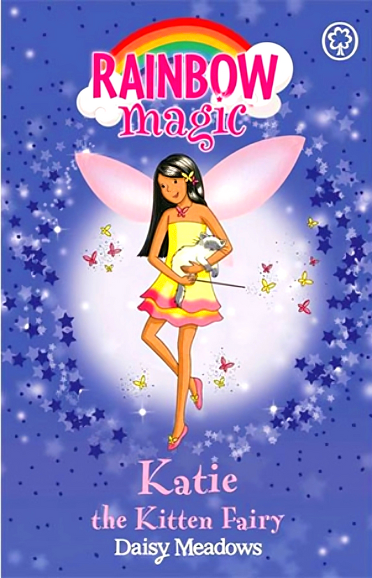 Rainbow Magic: Katie The Kitten Fairy: The Pet Keeper Fairies Book 1