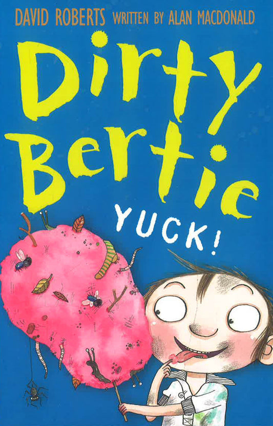 Dirty Bertie: Yuck!