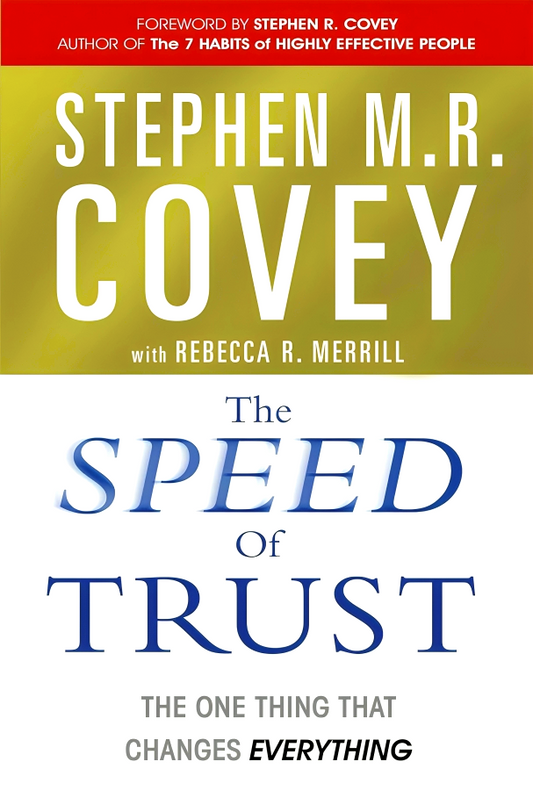 The Speed Of Trust