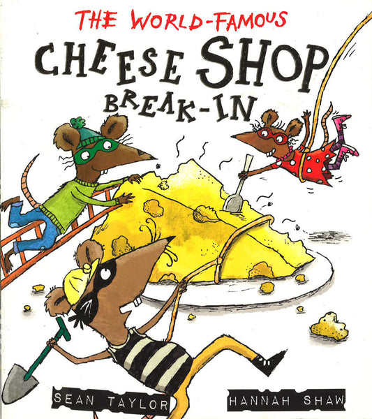 World Famous Cheese Shop Breakin Sean Taylor Children Picture Storybook Gift