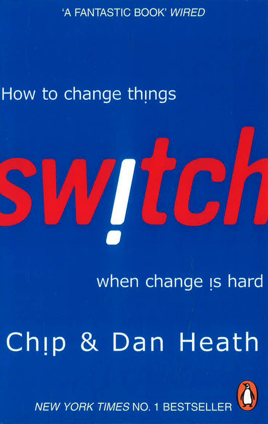 Switch: How to Change Things When Change Is Hard