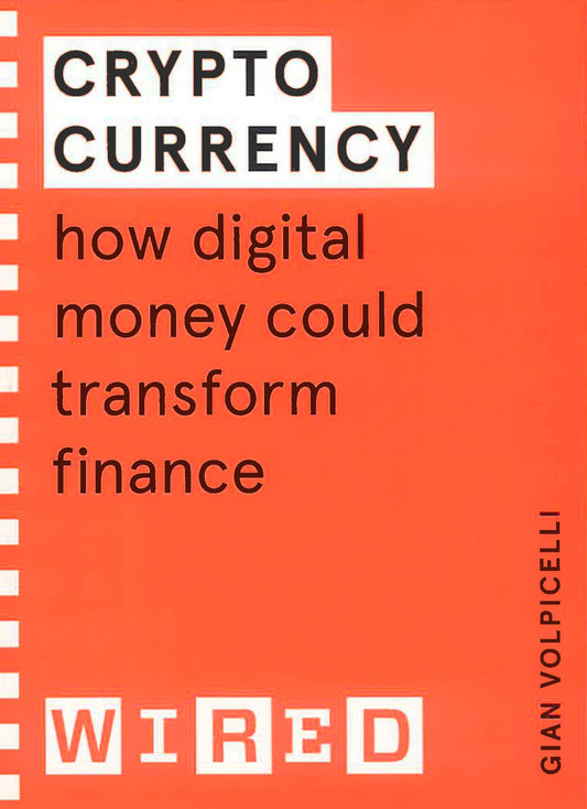 Cryptocurrency (Wired Guides)
