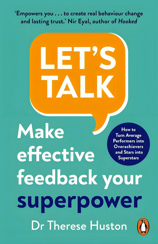(Original Price RM19.90) Let’s Talk: Make Effective Feedback Your Superpower