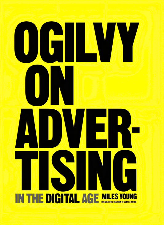 Ogilvy On Advertising In The Digital Age