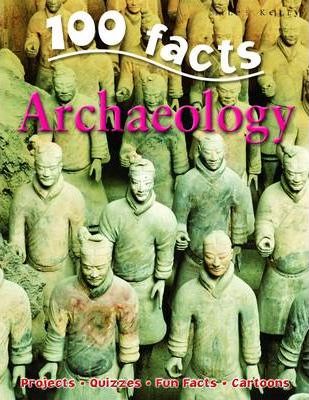 100 Facts Archeology